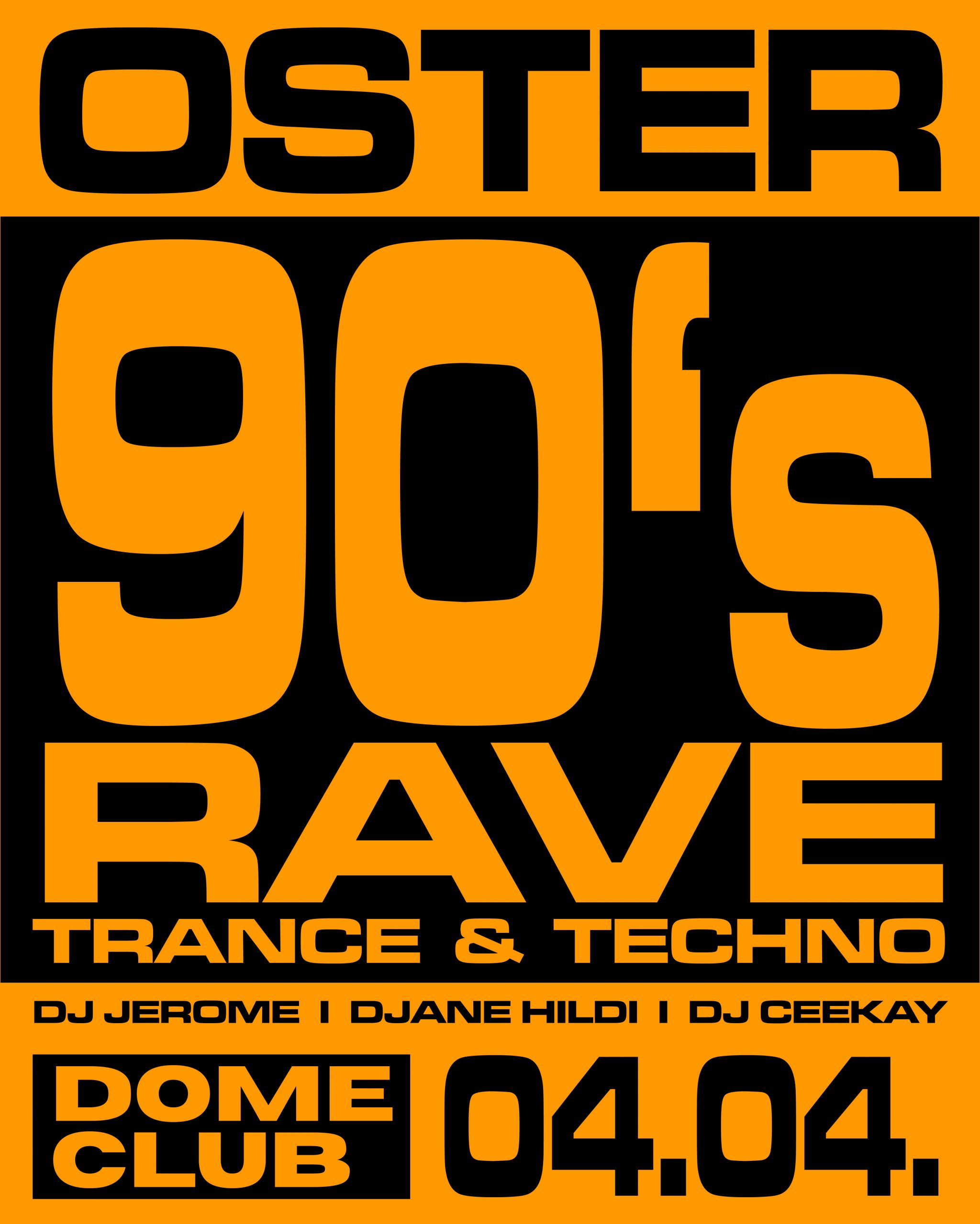 OSTER 90’s RAVE